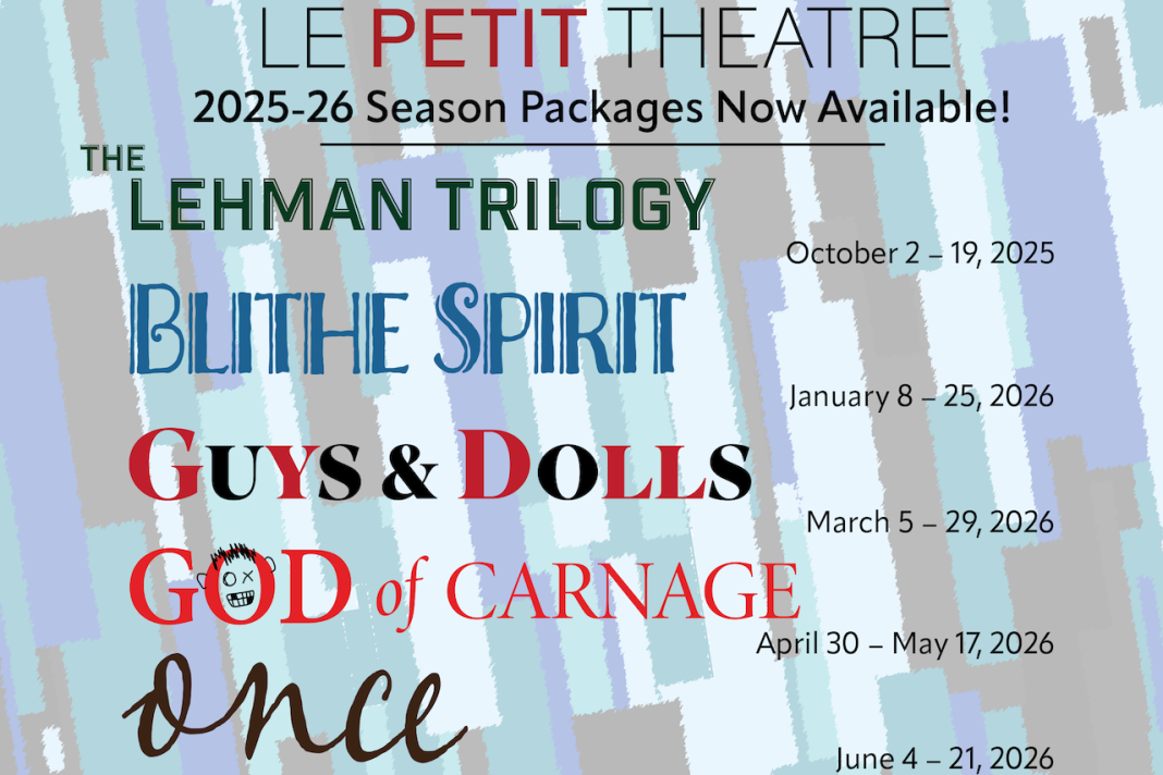 Le Petit&nbsp;Theatre Announces 2025-26 Season