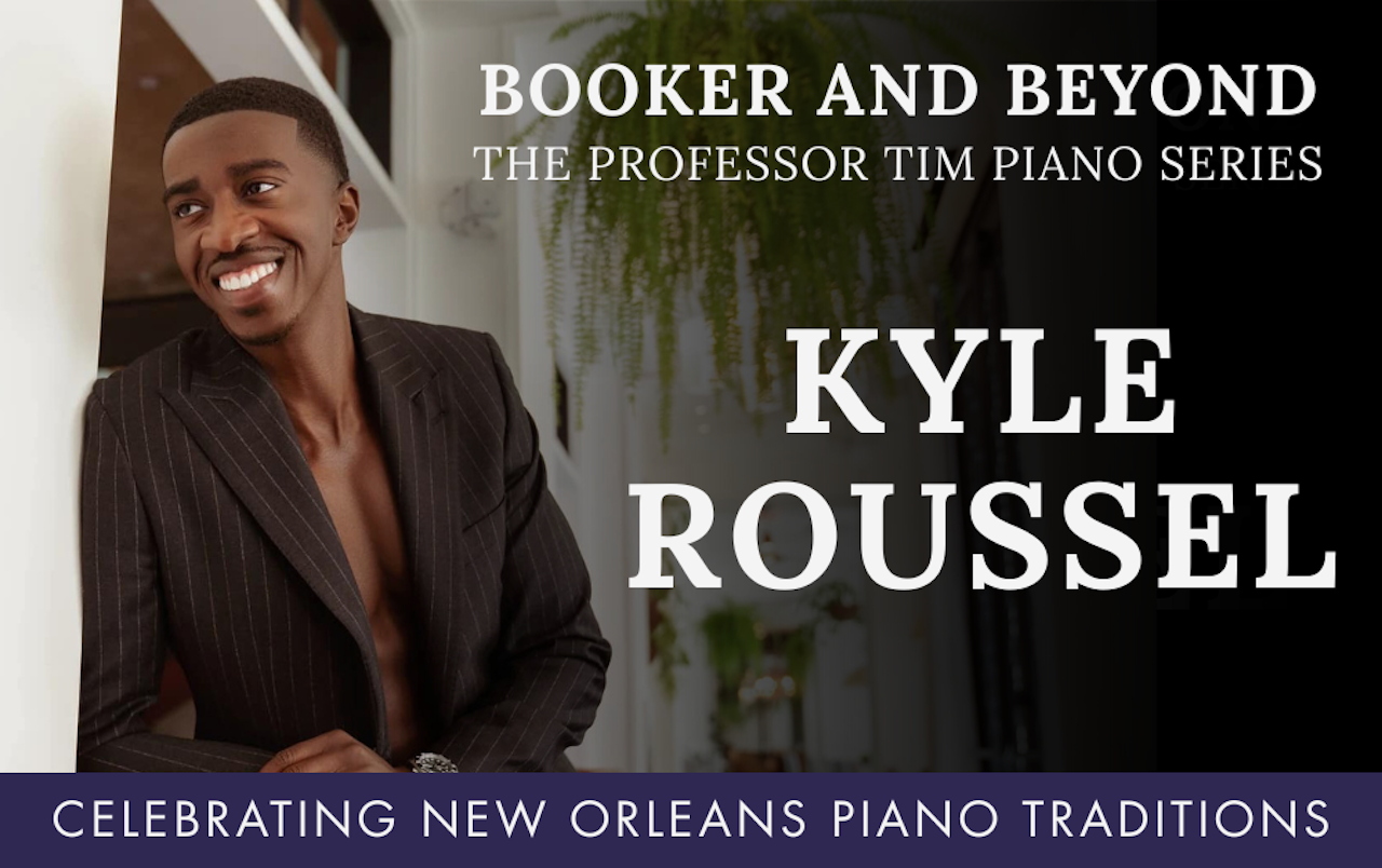 Kyle Roussin Ellis Marsalis Center & Maple Leaf Launch Piano Series - Biz New Orleans